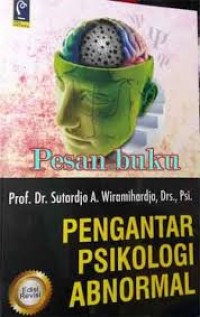 Pengantar psikologi abnormal / Sutardjo A wiramihardja