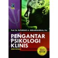 Pengantar Psikologi Klinis / Sutardjo A. wiramihardja