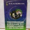 Pengembangan kurikulum dan pembelajaran di era globalisasi/Leli Halimah