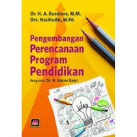 Pengembangan perencanaan program pendidikan/A.Rusdiana