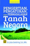 Pengertian pengaturan dan permasalahan tanah Negara/Julius Sembiring