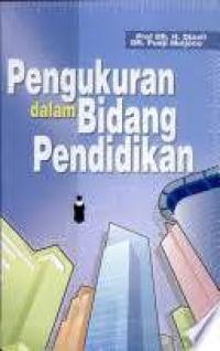 Pengukuran dalam bidang pendidikan/Djaali