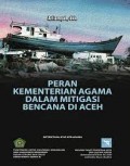 Peran kementrian agama dalam mitigasi bencana di aceh/Arfiansyah