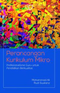 Perancangan kurikulum mikro/Mohammad Ali