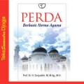 Perda Berbasis Norma Agama / Sirajuddin