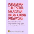 Pergeseran Turut Serta Melakukan Dalam Ajaran Penyertaan: Telaah Kritis Berdasarkan Teori Pemisahan Tindak Pidana dan Pertanggung Jawan Pidana/ Muhammad Ainul Syamsu
