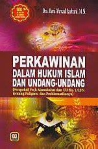 Hukum Perkawinan islam dan isu-isu kontemporer hukum keluarga/Beni ahmad saebani