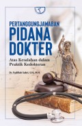 Pertanggungjawaban Pidana Dokter/Fadillah Sabri