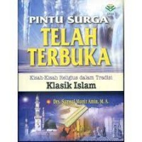 Pintu surga telah terbuka/Samsul Munir Amin
