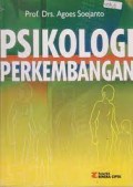 Psikologi Perkembangan/ Agoes Soejanto