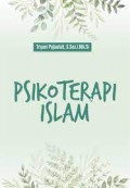 Psikoterapi islam/Triyani Pujiastuti