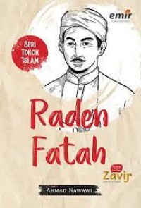 Seri tokoh islam Raden Fatah/Ahmad Nawawi