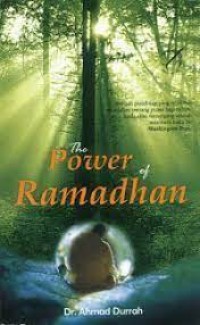 The Power Of Ramadhan/Ahmad Durrah