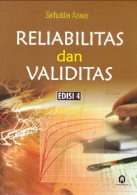 Reliabilitas dan validitas edisi 4/Saifuddin azwar