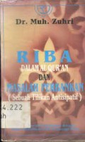Riba dalam Al Quran dan Masalah Perbankkan ( Sebuah Tilikan Antisipatif)/Muh Zuhri