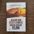 Belajar dari runtuhnya daulah daulah islam/Abdul Halim Uwais