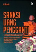 Sanki uang pengganti tindak pidana korupsi/M.Achsin