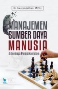Manajemen sumber daya manusia di lembaga pendidikan islam/Fauzan Adhim