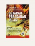 Sejarah peradaban islam/Dedi supriyadi