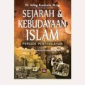 Sejarah dan kebudayaan islam periode pertengahan/Ading Kusdiana