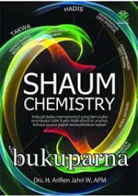Shaum Chemistry/ Arifien Jahri W