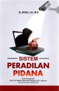 Sistem peradilan pidana/Mardjono Reksodiputro