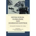 Sistem hukum, globalisasi dan keabsahan kontrak/Samuel M. P. Hutabarat