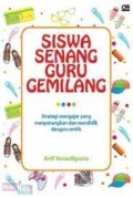 Siswa senang guru gemilang/Arif Yosodipuro