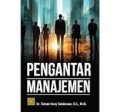 Pengantar  Manajemen/ Toman Sony Tambunan