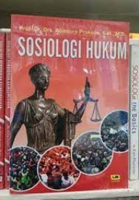 Sosiologi Hukum/Abintoro Prakoso