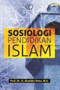 Sosiologi pendidikan islam/Abuddin Nata