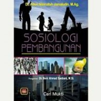 Sosiologi pembangunan/Adon Nasrullah Jamaludin
