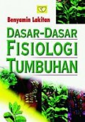 Dasar-dasar Fisiologi Tumbuhan/Benyamin Lakitan
