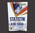 Statistik Untuk Ilmu Sosial : Aplikatif untuk ilmu ilmu sosial/Agus irianto