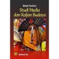 Metode Penelitian : Studi Media dan Kajian Budaya/Rachmah Ida