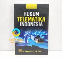 Hukum Telematika Indonesia/Sugeng
