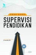 Arah Baru Supervisi Pendidikan/Fauzan Adhim