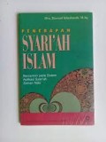Penerapan Syariah Islam : Bercermin Pada sistem Aplikasi Syariah Zaman Nabi/ Husnul Khatimah