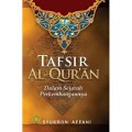 Tafsir Al Qur'an : dalam sejarah perkembangannya/Syukron Affani