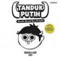 Tanduk Putih/Eka Kurnia Chandra Dewi