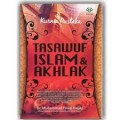 Tasawuf Islam dan Akhlak/ Muhammad Fauqi Hajjaj