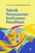 Teknik penyusunan instrumen penelitian/ S. Eko Putro Widyoko