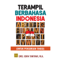 Terampil berbahasa Indonesia/isma Tantawi