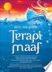 Terapi maaf/Ibnu Ibrahim