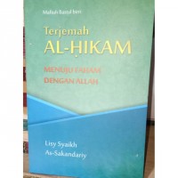 Terjemah Al-hikam menuju faham dengan Allah / Maftuh Bastul Birri