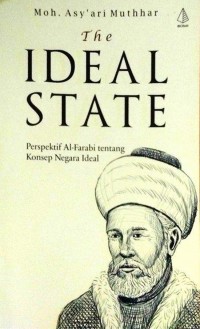 The Ideal State / Moh. Asy'ari Muthhar