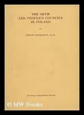 The seym and peoples councils in poland/Stefan Rozmaryn