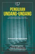 Pengujian Undang-Undang/Achmad Edi Subiyanto